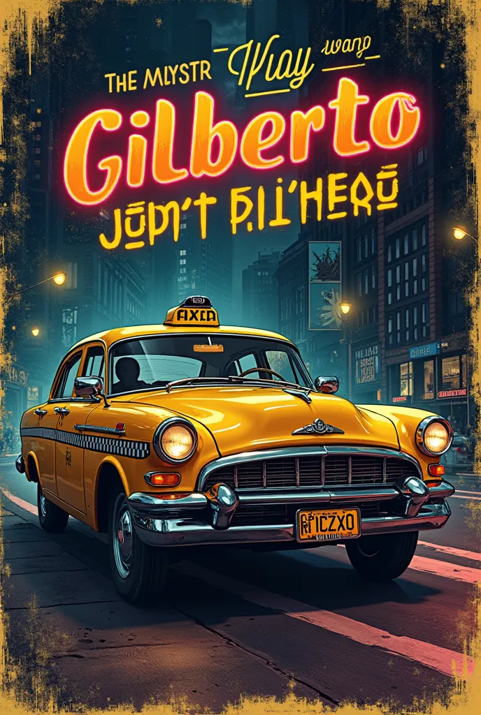 Create a taxi driver style birthday invitation congratulations Gilberto