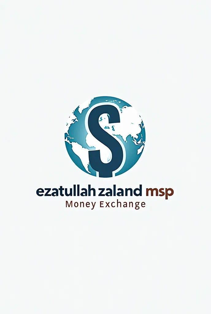 Make a logo for money exchange  MSP ‘Ezatullah Zaland MSP’ with dollar and world map 