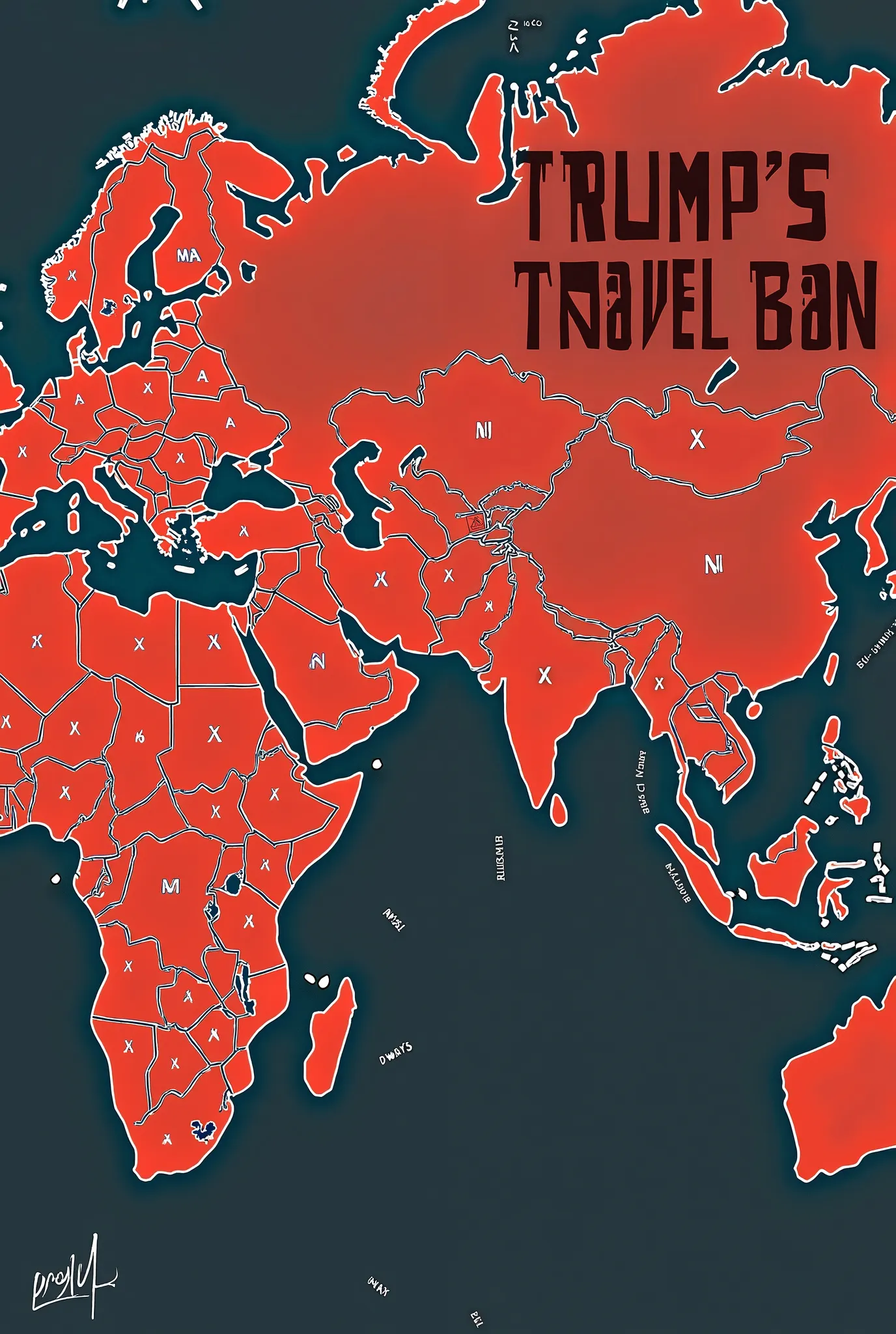 A dramatic illustration of a world map with country borders highlighted, showing red crosses over 43 countries, including Russia and Belarus. Emphasize urgency and global impact with large text reading 'Trump's Travel Ban' at the top, and an ominous red to...