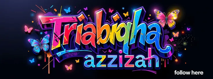 a detailed logo of the beautiful graffity text " Triabiqha Azzizah" And small display name at bottom right side written " follow here ", highly detailed,3d logo much butterfly flowers stardust rainbow ,dynamic,dramatic lighting,vibrant glowing colors in th...