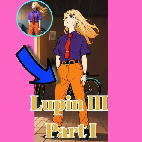 ลูปิน ไตรภาค ภาค 1 (1971) ลักษณะ