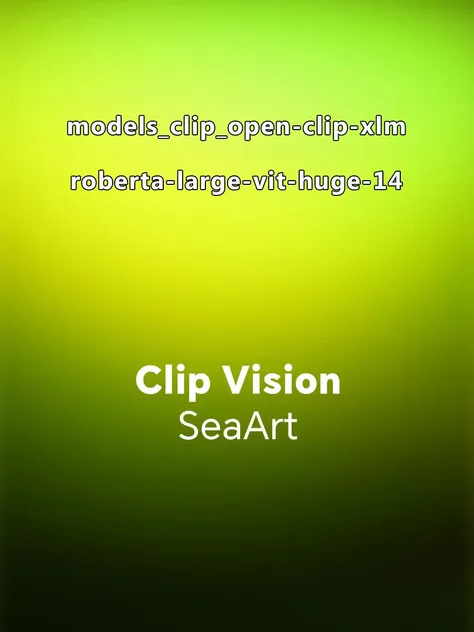  Kijai-open-clip-xlm-roberta-large-vit-huge-14_visual_fp16  fp16