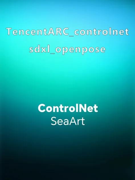 TencentARC_controlnet_sdxl_1.0 openpose