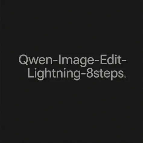Qwen-Image-Edit-Lightning-8steps-V1.0-bf16_rel_260420