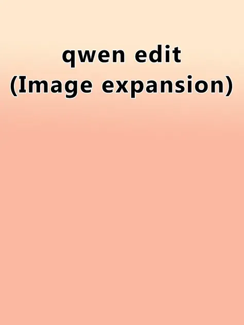 qwen edit(Image expansion)_rel_260420