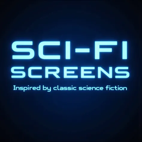 Sci-Fi Screens