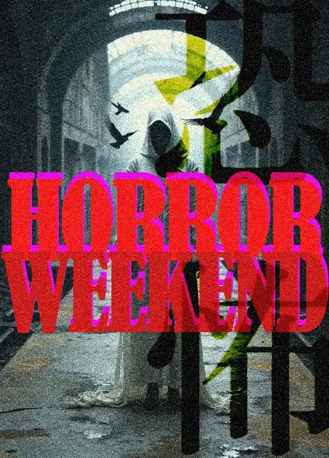 Horror Weekend