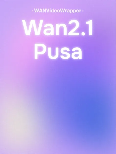 Wan2.1_PusaV1_14B_rank512 bf16