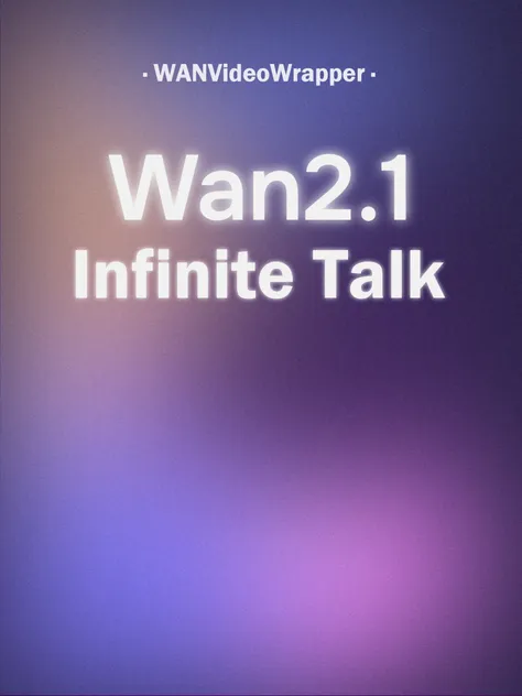 Wan2.1-InfiniTetalk Single_fp16