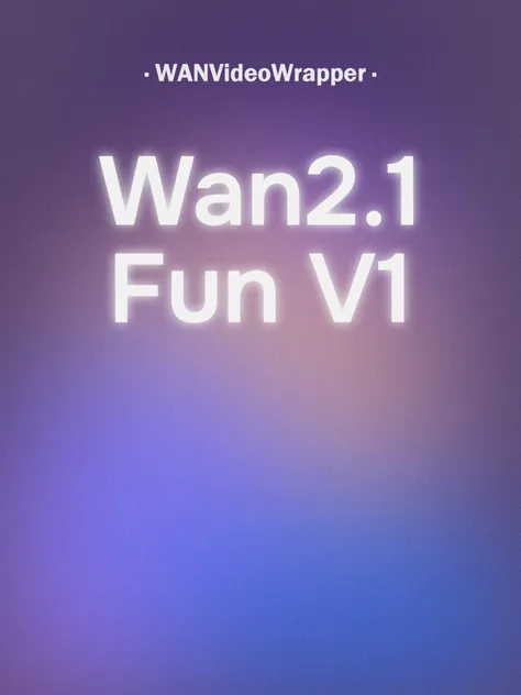 Wan2.1-Fun-V1_1-14B_fp8_e4m3fn Control