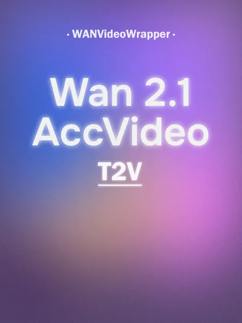 Wan2.1-AccVideo-T2V-14B fp8_e4m3fn