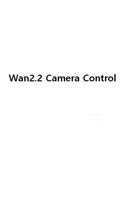 Wan2.2 Camera Control_rel_260420
