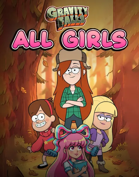 Gravity Falls ✨ ALL GIRLS 🌲 Wendy