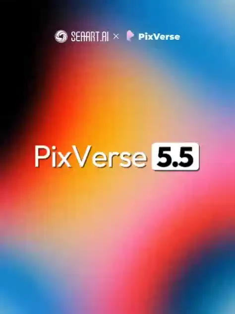 PixVerse 5.5