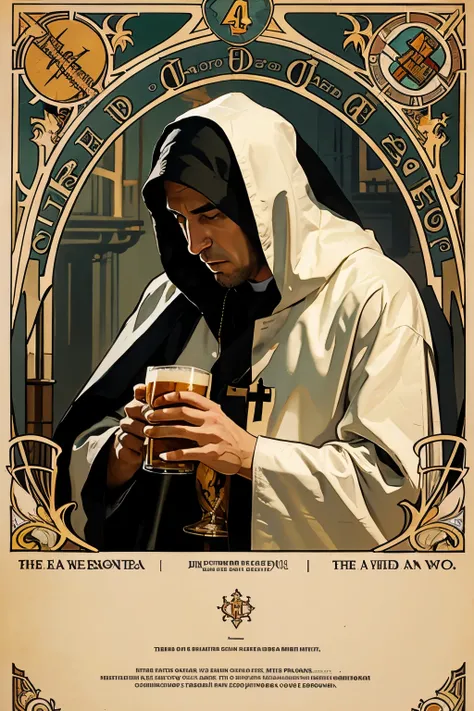 illustration of a hooded priest drinking beer , in the style of an Alphonse Mucha poster