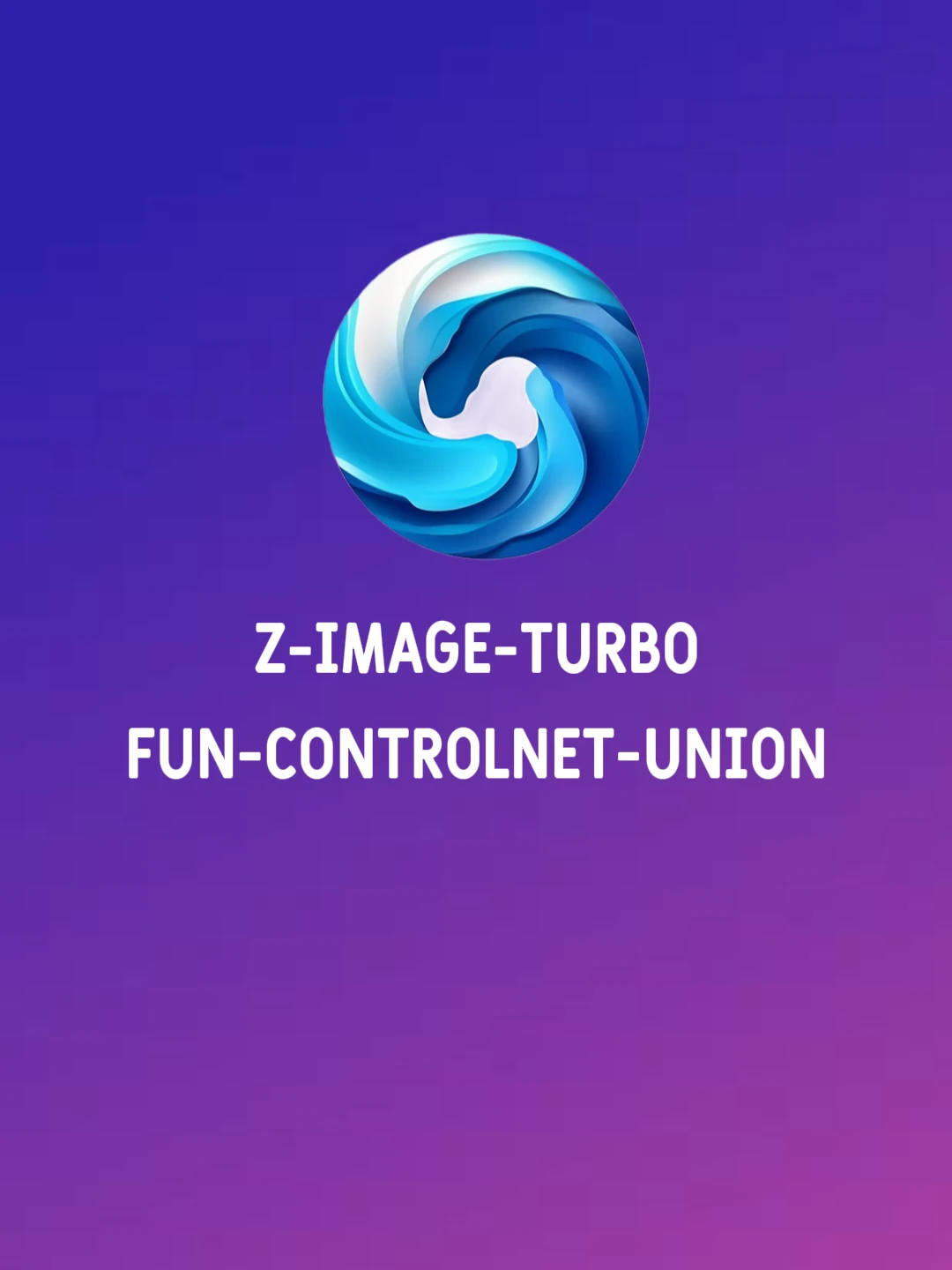 Z - Image Turbo Fun ControlNet Union Workflow