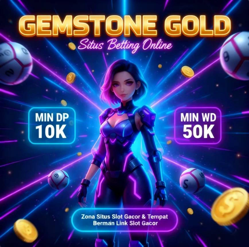 GEMSTONE GOLD : Situs Link Slot88 Gacor Hari Ini, Apk Slot 777 Terbaru
