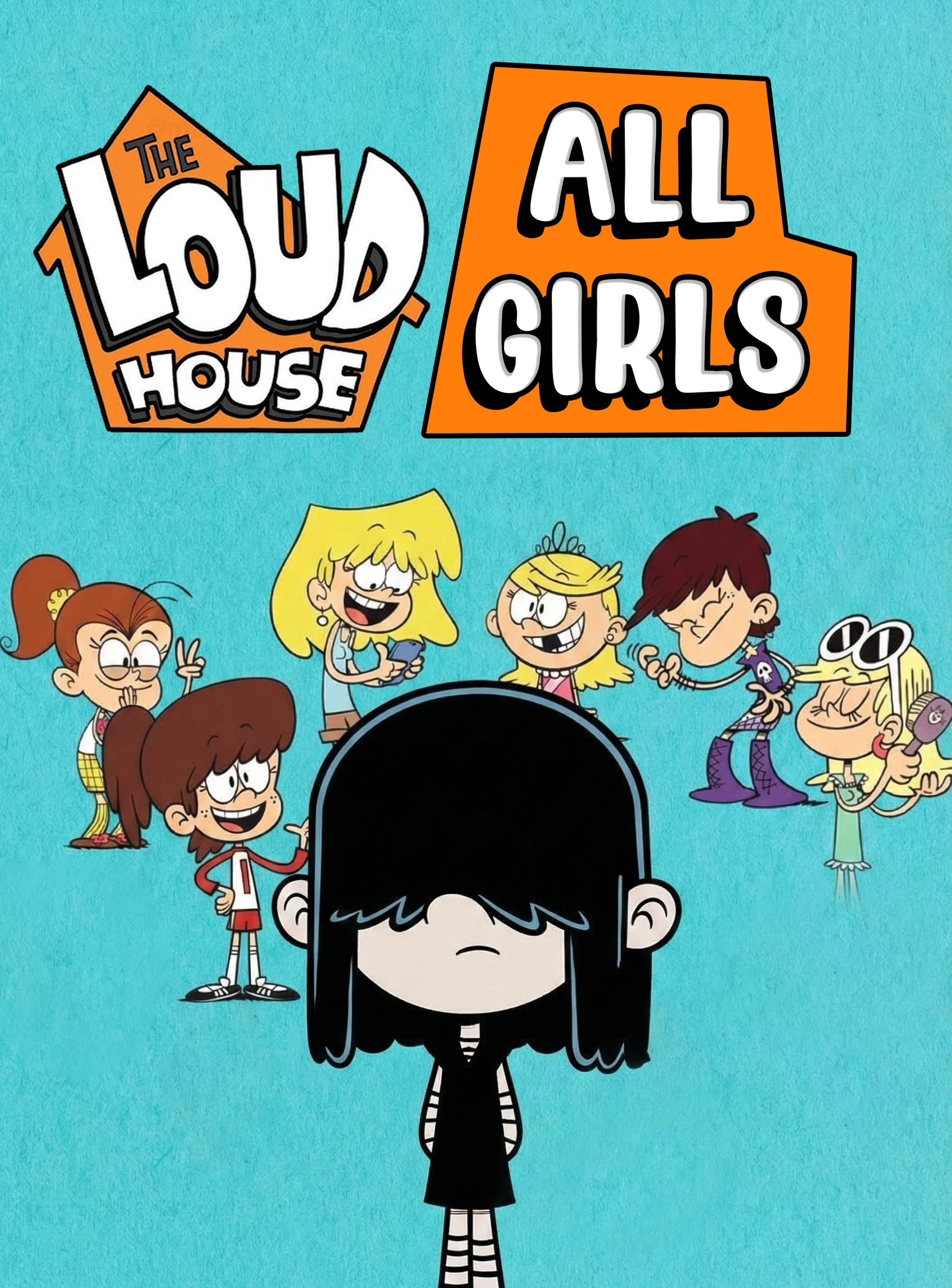 The Loud House 🏠 ALL GIRLS  Leni