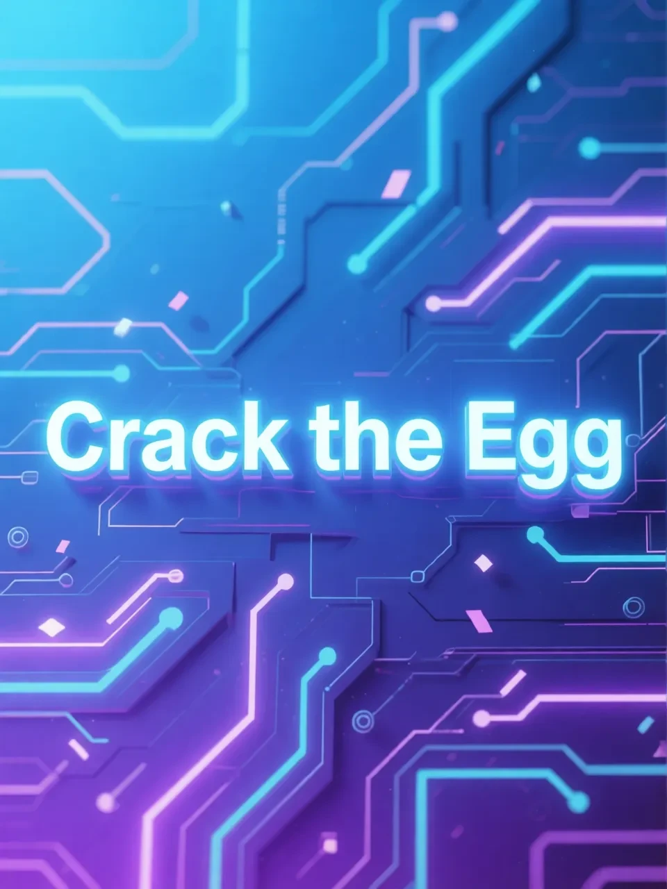 Crack the Egg
