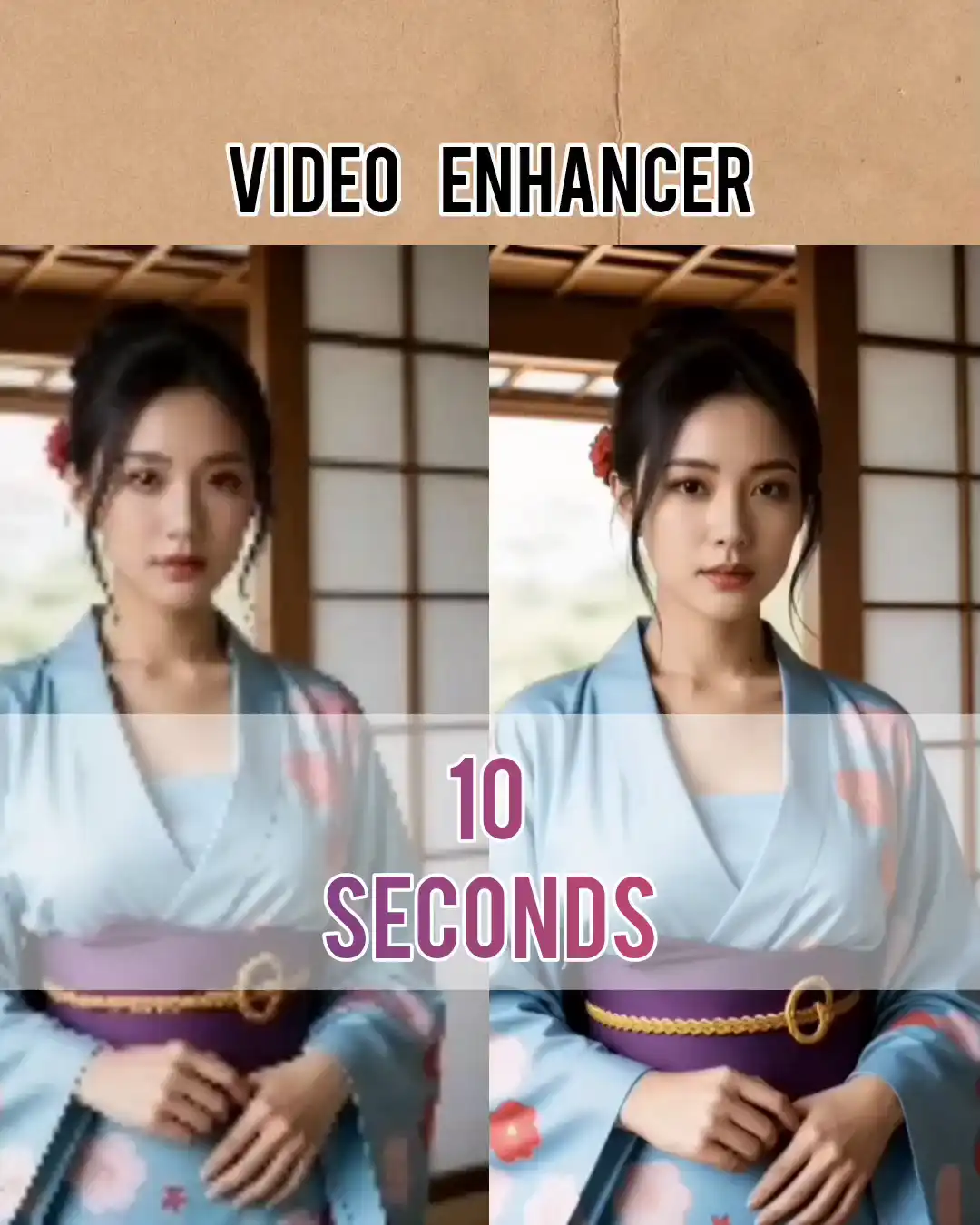 Video Enhancer (up to 10 seconds)