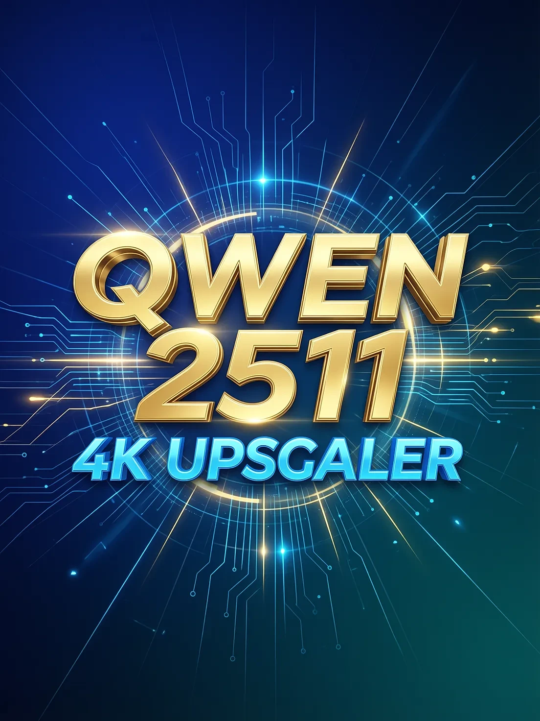 QWEN 2511 - 4K Upscaler